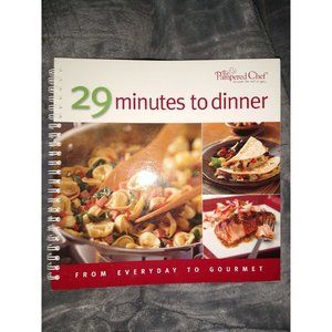 2007 The Pampered Chef 29 Minutes to Dinner Cookbook